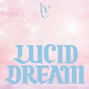 Pochette de IVE - LUCID DREAM